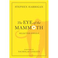 The Eye of the Mammoth