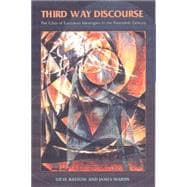 Third Way Discourse European Ideologies in the Twentieth Century