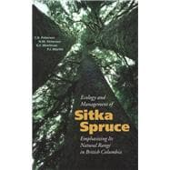 Ecology and Management of Sitka Spruce