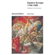 Eastern Europe, 1740-1985
