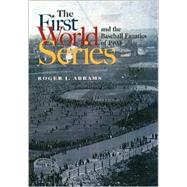 The First World Series and the Baseball Fanatics of 1903