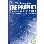 The Prophet and Other Stories