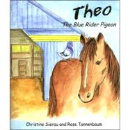 Theo : The Blue Rider Pigeon