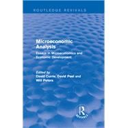 Microeconomic Analysis (Routledge Revivals): Essays in Microeconomics and Economic Development