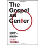 The Gospel As Center