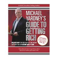 Michael Yardney's Guide to Getting Rich