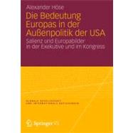 Die Bedeutung Europas in Der Aussenpolitik Der USA