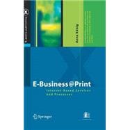 E-Business@Print : Internet-Based Services and Processes