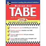 McGraw-Hill's TABE Level A: Test of Adult Basic Education The First Step to Lifelong Success