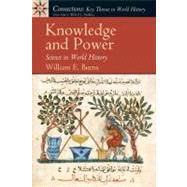 Knowledge and Power: Science in World History