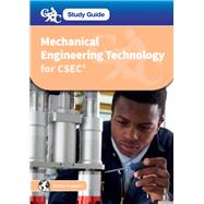 CXC Study Guide: Mechanical Engineering for CSEC®