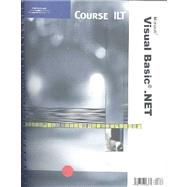 Visual Basic .Net: Student Manual