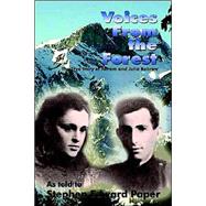 Voices from the Forest