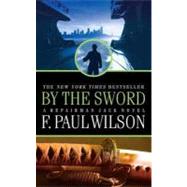 By the Sword : A Repairman Jack Novel