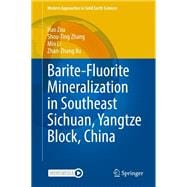 Barite-Fluorite Mineralization in Southeast Sichuan, Yangtze Block, China