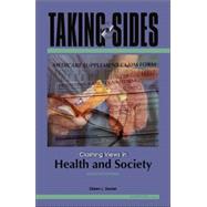 Taking Sides : Clashing Views in Health and Society