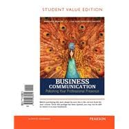 Business Communication Polishing Your Professional Presence, Student Value Edition