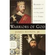 Warriors of God : Richard the Lionheart and Saladin in the Third Crusade