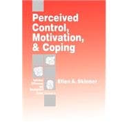 Perceived Control, Motivation, and Coping
