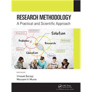 Research Methodology: A Practical and Scientific Approach