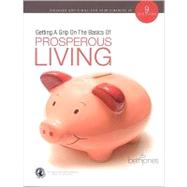 Getting a Grip on Prosperous Living: Discover God's Will for Your Finances in 9 Sessions