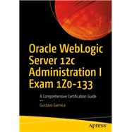 Oracle Weblogic Server 12C Administration I Exam 1Z0-133