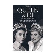 Queen and Di : The Untold Story