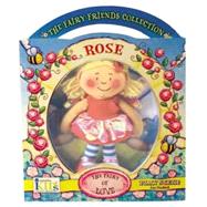 Fairy Collection - Rose the Fairy of Love