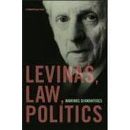 Levinas, Law, Politics