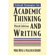Critical Strategies for Academic Thinking and Writing : A Text with Readings
