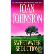 Sweetwater Seduction A Novel