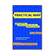 Practical WAP: Developing Applications for the Wireless Web,9780521005616