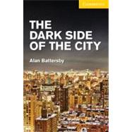 The Dark Side of the City