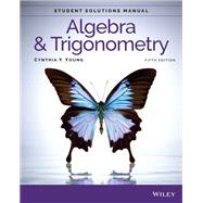 Algebra and Trigonometry, Student Solutions Manual