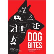 Dog Bites A Multidisciplinary Perspective