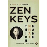 Zen Keys A Guide to Zen Practice