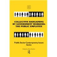 Collective Bargaining by Government Workers,9780415785617