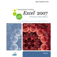 New Perspectives on Microsoft Office Excel 2007, Brief, Premium Video Edition