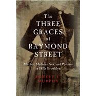The Three Graces of Raymond Street