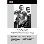 Cocaine and Other Provincetown Plays