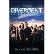 Inside Divergent: The Initiate's World