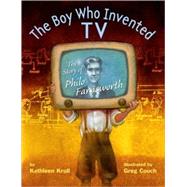 The Boy Who Invented TV