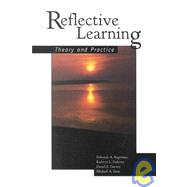 Reflective Learning : Theory and Practice