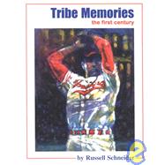 Tribe Memories... The First Century