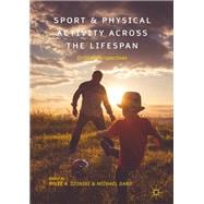 Sport and Physical Activity Across the Lifespan