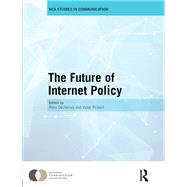 The Future of Internet Policy