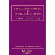 Cambridge Yearbook of European Legal Studies Volume 7, 2004-2005