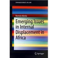 Emerging Issues in Internal Displacement in Africa