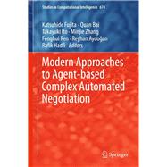 Modern Approaches to Agent-based Complex Automated Negotiation