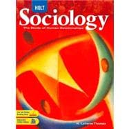 Sociology, The Study of Human Relationships